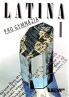 Latina pro gymnázia I