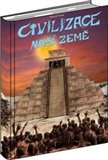 Civilizace naší Země - obálka