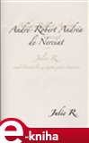 Julie R. aneb dvacet let ze života jedné krasavice - obálka
