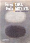 Chci, abys byl