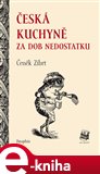 Česká kuchyně za dob nedostatku - obálka