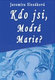 Kdo jsi, Modrá Marie - obálka