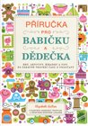 Příručka pro babičku a dědečka