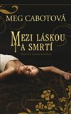 Mezi láskou a smrtí - obálka
