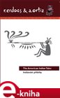 Indiánské příběhy / American Indian Tales
