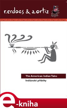 Obálka titulu Indiánské příběhy / American Indian Tales