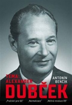 Obálka titulu Téma: Alexander Dubček