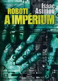 Roboti a impérium - obálka