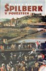 Špilberk v pověstech