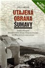 Utajená obrana  Šumavy