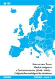 Řecká emigrace v Československu (1948-1968) (Od jednoho rozštěpení ke druhému) - obálka