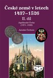 České země v letech  1437–1526, II. díl. - obálka