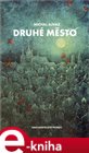 Druhé město