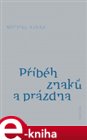 Příběh znaků a prázdna