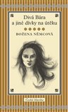Divá Bára a jiné dívky na útěku - obálka