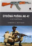 Útočná puška AK-47 a její modifikace - obálka