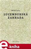 Lucemburská zahrada - obálka