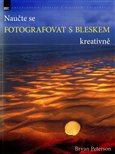 Naučte se fotografovat s bleskem kreativně - obálka