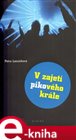 V zajetí pikového krále