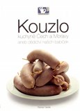 Kouzlo kuchyně Čech a Moravy (aneb Dědictví našich babiček) - obálka