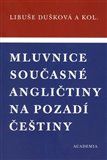 Mluvnice současné angličtiny na pozadí češtiny - obálka