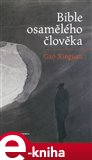 Bible osamělého člověka (Elektronická kniha) - obálka