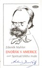 Dvořák v Americe