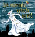 Obálka knihy Jak maminka vylezla na věž