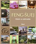 Feng-šuej: Dům a zahrada - obálka