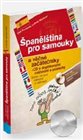 Španělština pro samouky a věčné začátečníky  + CD