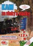 Kam za vlaky a vláčky - obálka