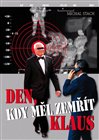 Den, kdy měl zemřít Klaus