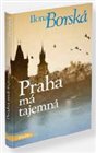 Praha má tajemná