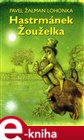 Hastrmánek Žouželka