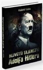 Největší tajemství Adolfa Hitlera
