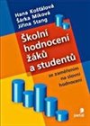 Školní hodnocení žáků a studentů se zaměřením na slovní hodnocení