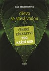 Dřevo se stává  vodou