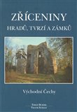 Zříceniny hradů, tvrzí a zámků (Východní Čechy) - obálka