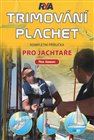 Trimování plachet pro jachtaře