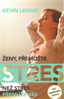 Ženy, přemožte stres