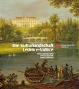 Die Kulturlandschaft Lednice-Valtice - obálka