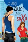 Co chtějí kluci vědět o sexu