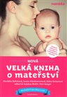 Nová velká kniha o mateřství + CD
