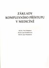 Základy komplexního přístupu v medicíně