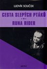 Cesta slepých ptáků