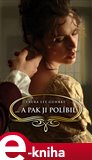 ... a pak ji políbil - obálka