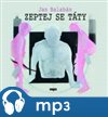 Zeptej se táty