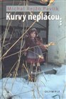 Kurvy nepláčou