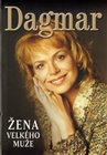 Dagmar Žena velkého muže