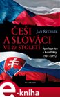Češi a Slováci ve 20. století
